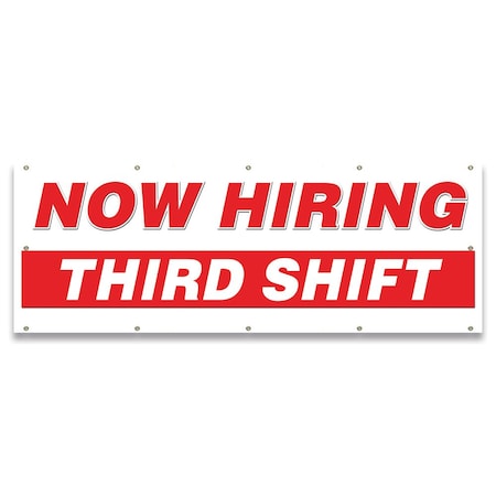 Signmission Now Hiring Third Shift Banner Apply Inside Accepting Application Single Sided B-120-30315